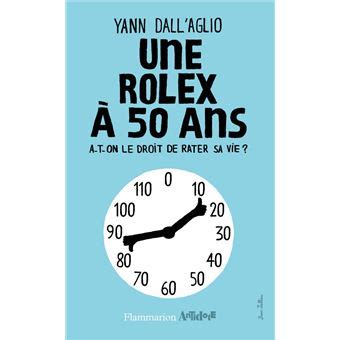 qui a dit avoir une rolex a 50 ans|qui a dit que je n'ai pas une rolex.